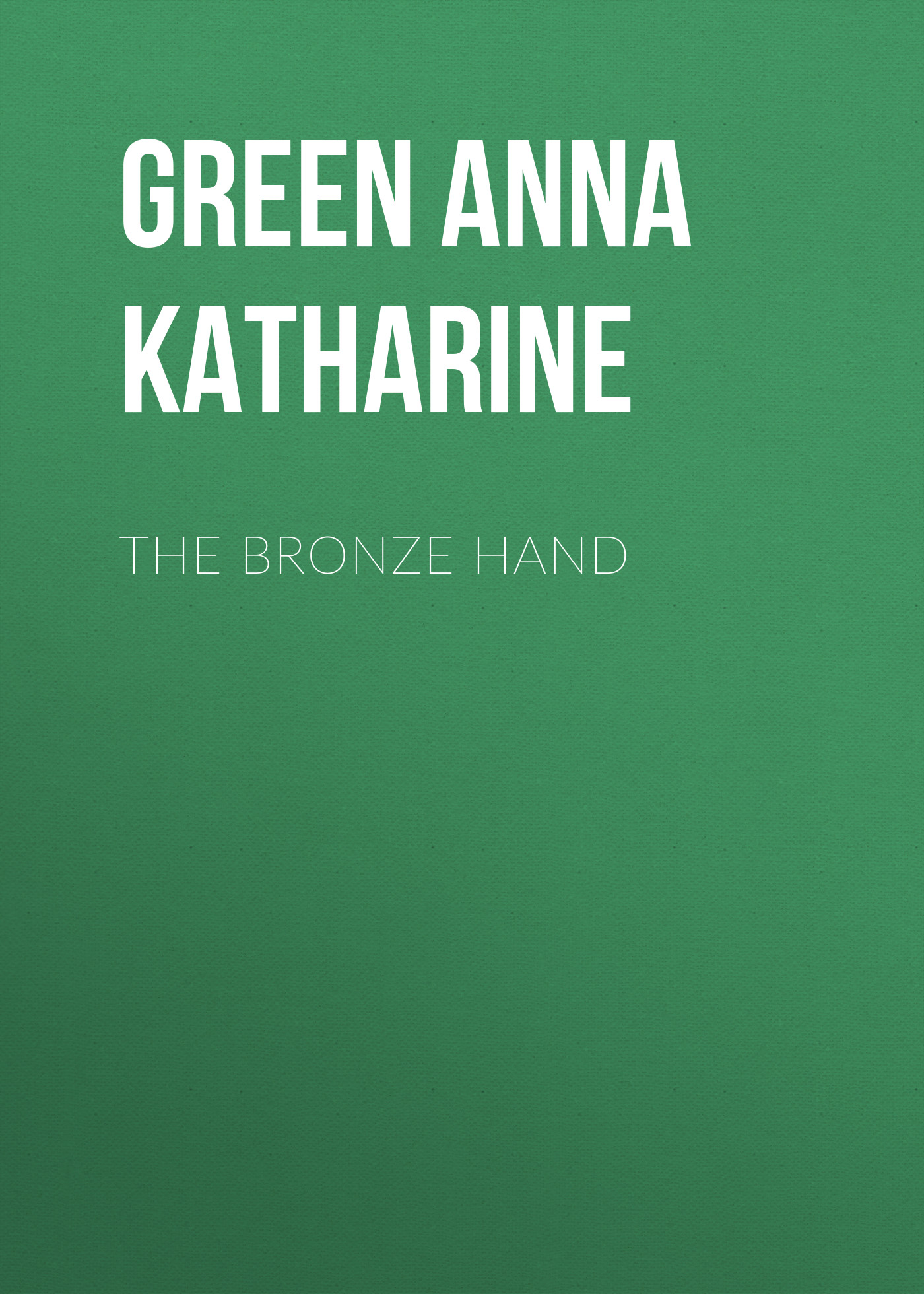 Обложка книги «The Bronze Hand»