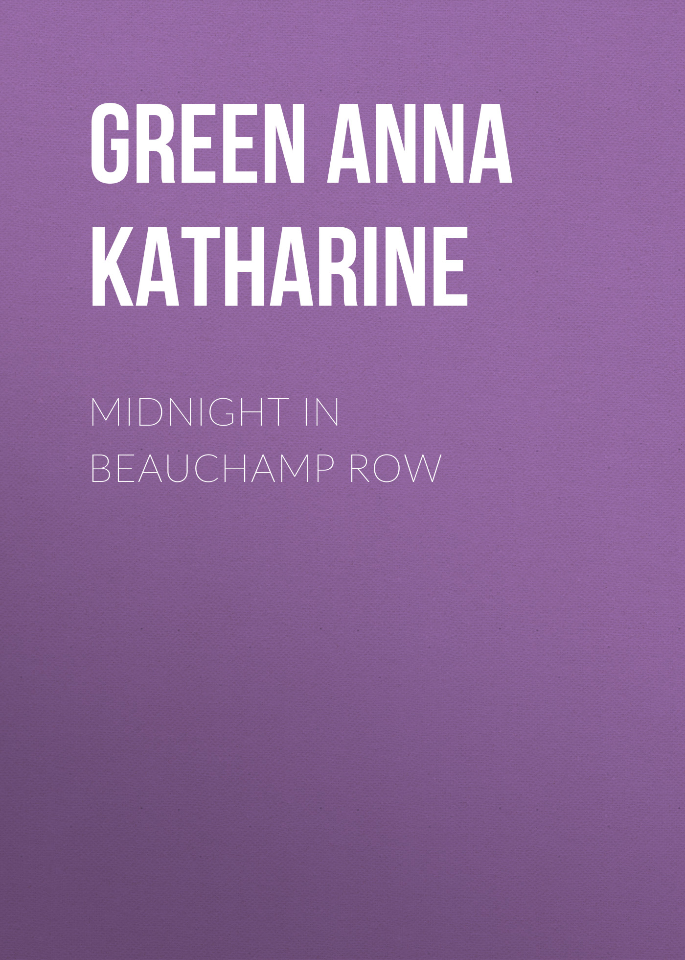 Обложка книги «Midnight In Beauchamp Row»