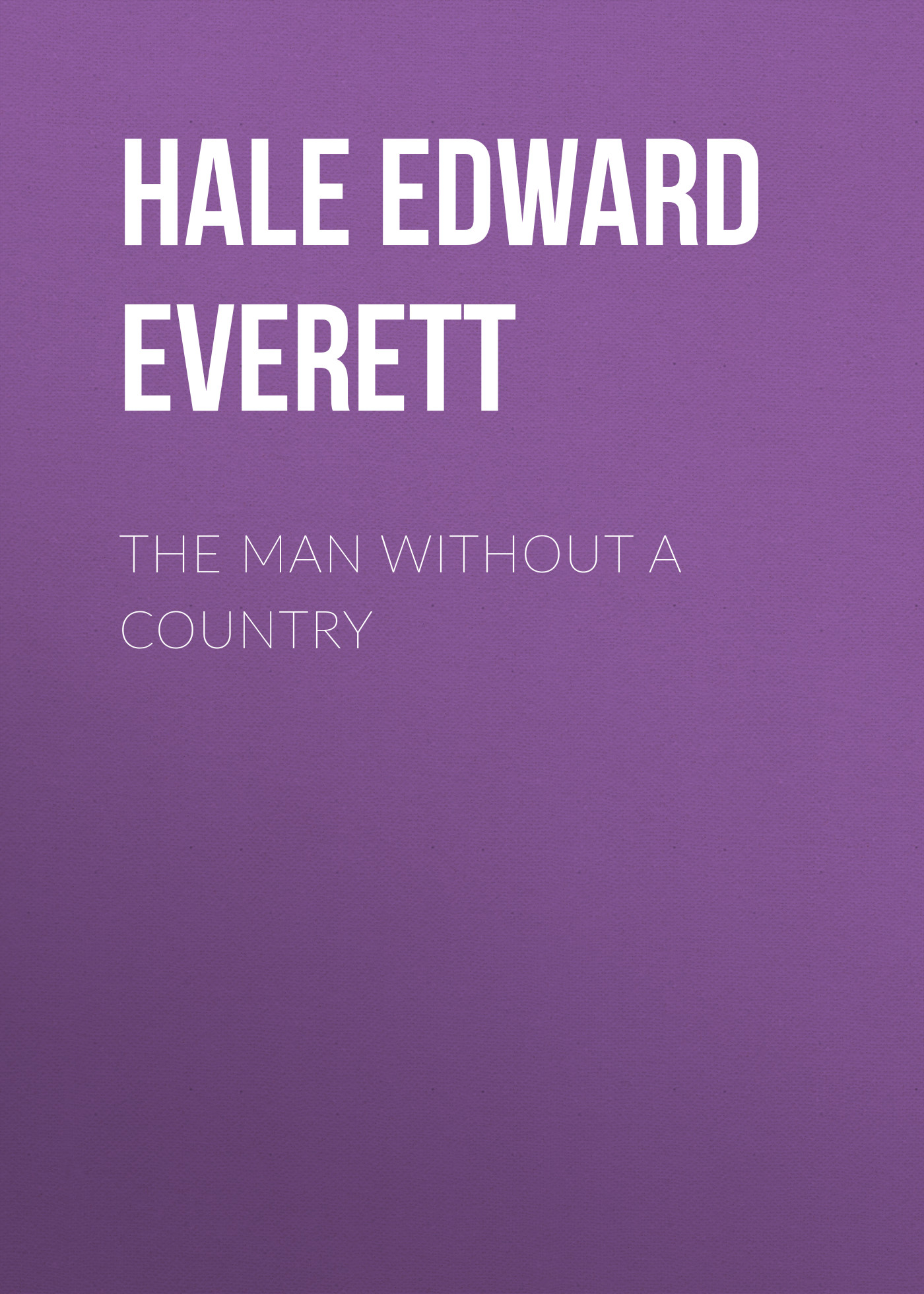 Обложка книги «The Man Without a Country»