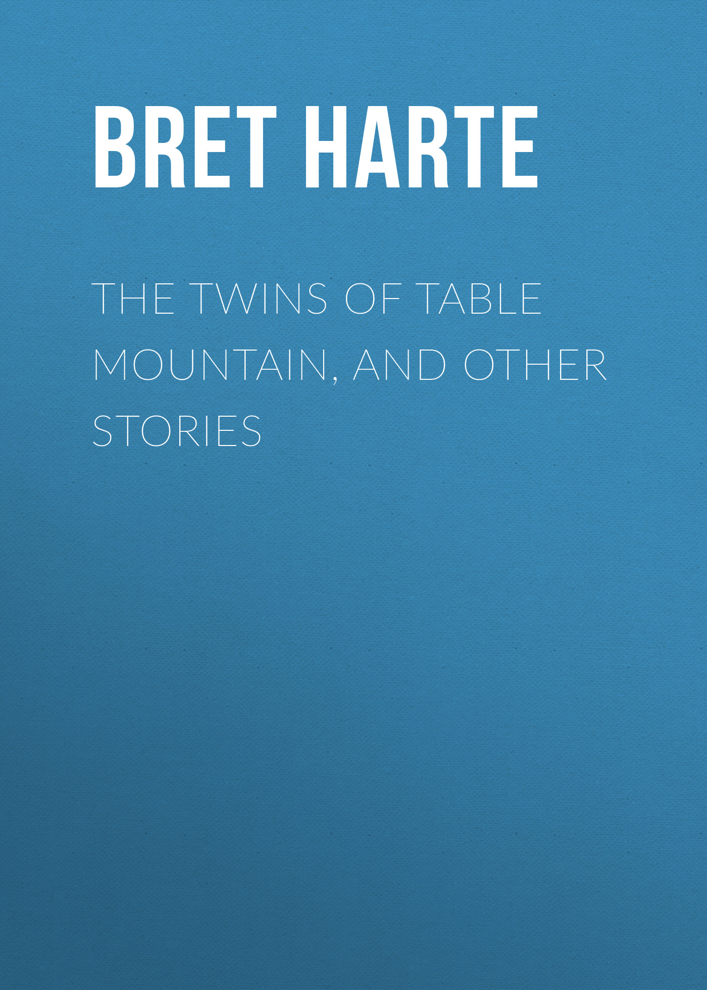 Обложка книги «The Twins of Table Mountain, and Other Stories»