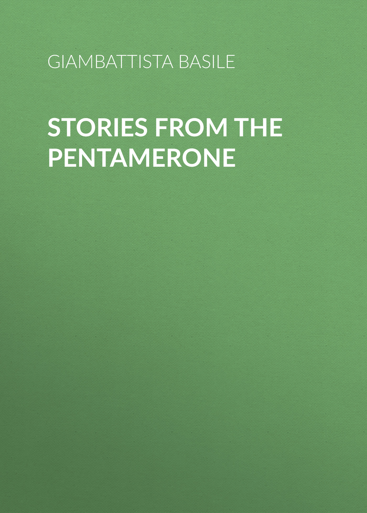 Обложка книги «Stories from the Pentamerone»