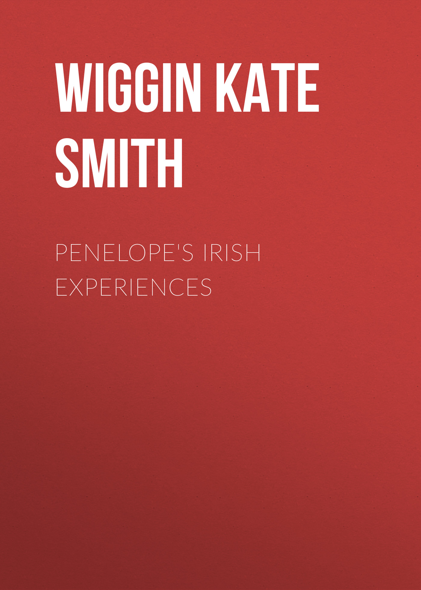 Обложка книги «Penelope's Irish Experiences»
