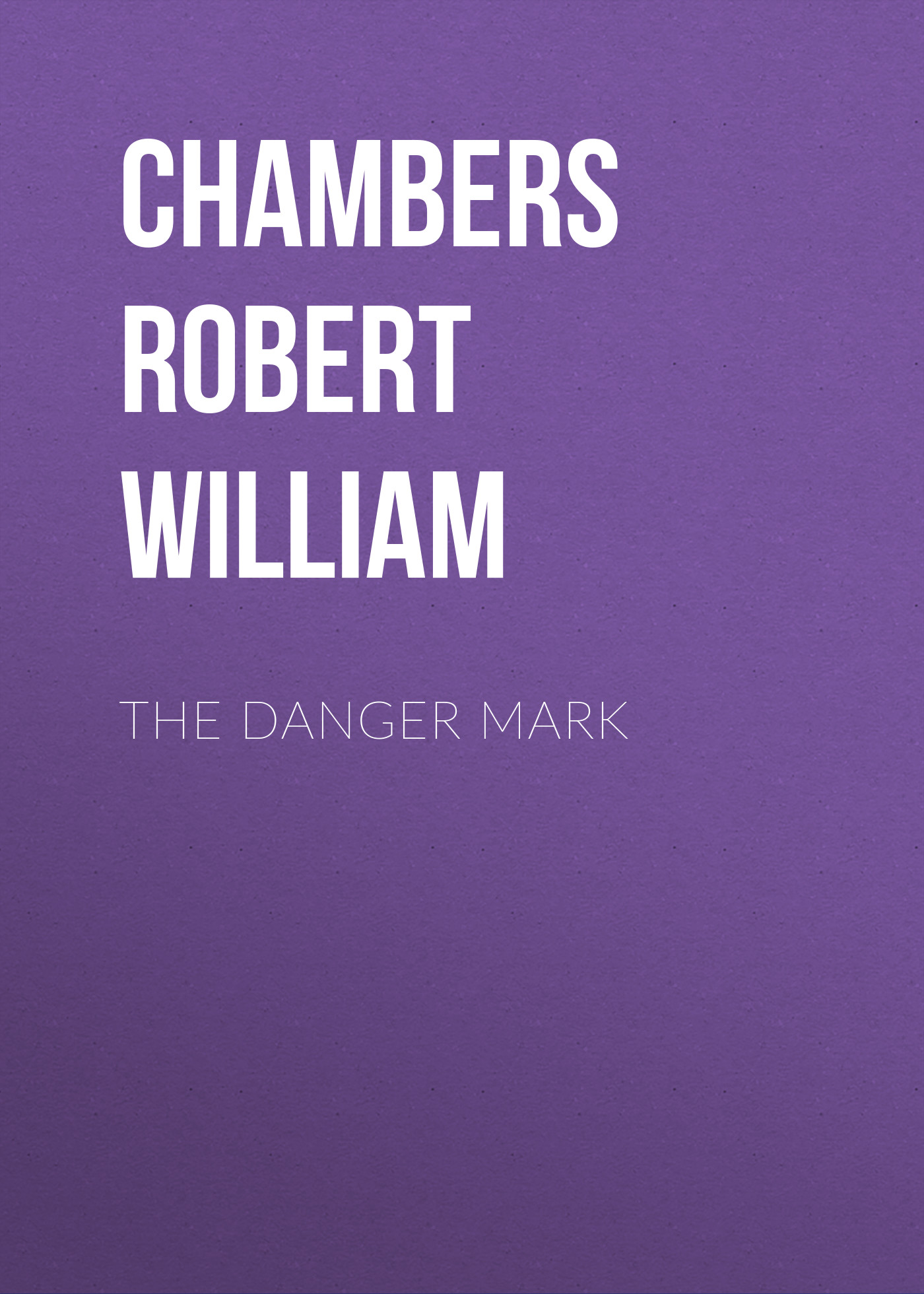 Обложка книги «The Danger Mark»