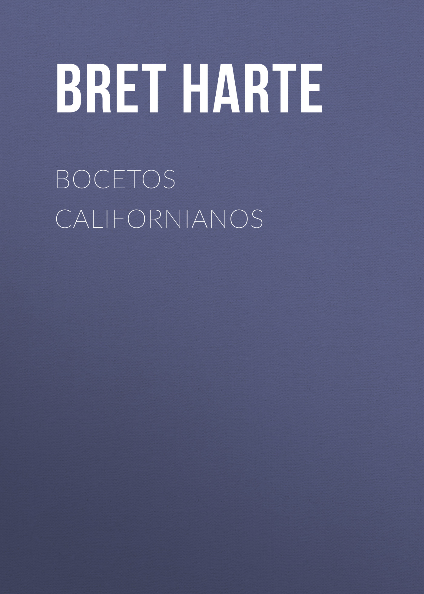Обложка книги «Bocetos californianos»