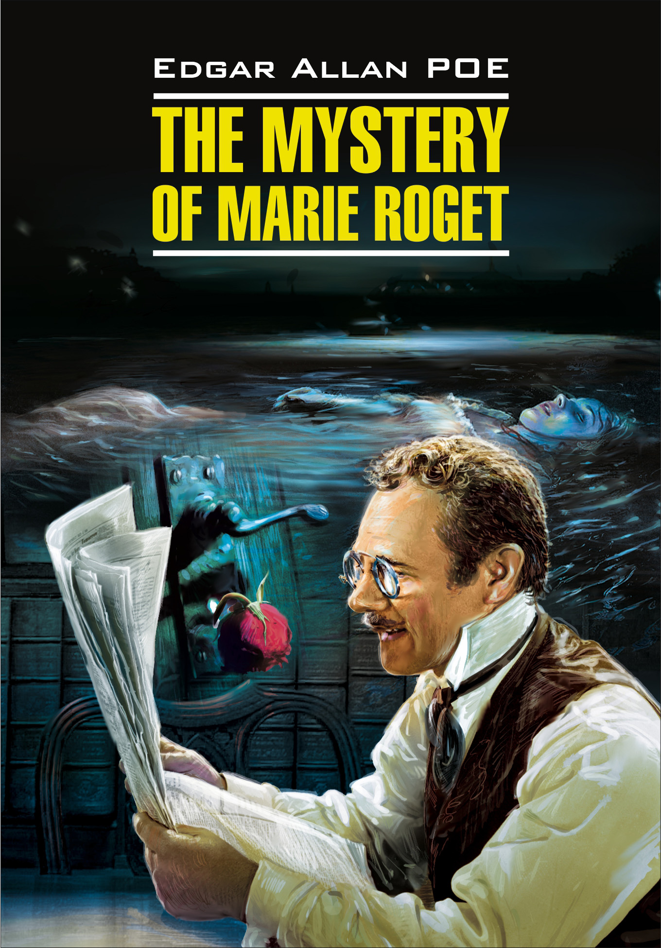 Обложка книги «The Mystery of Marie Roget. Stories / Тайна Мари Роже. Рассказы. Книга для чтения на английском языке»