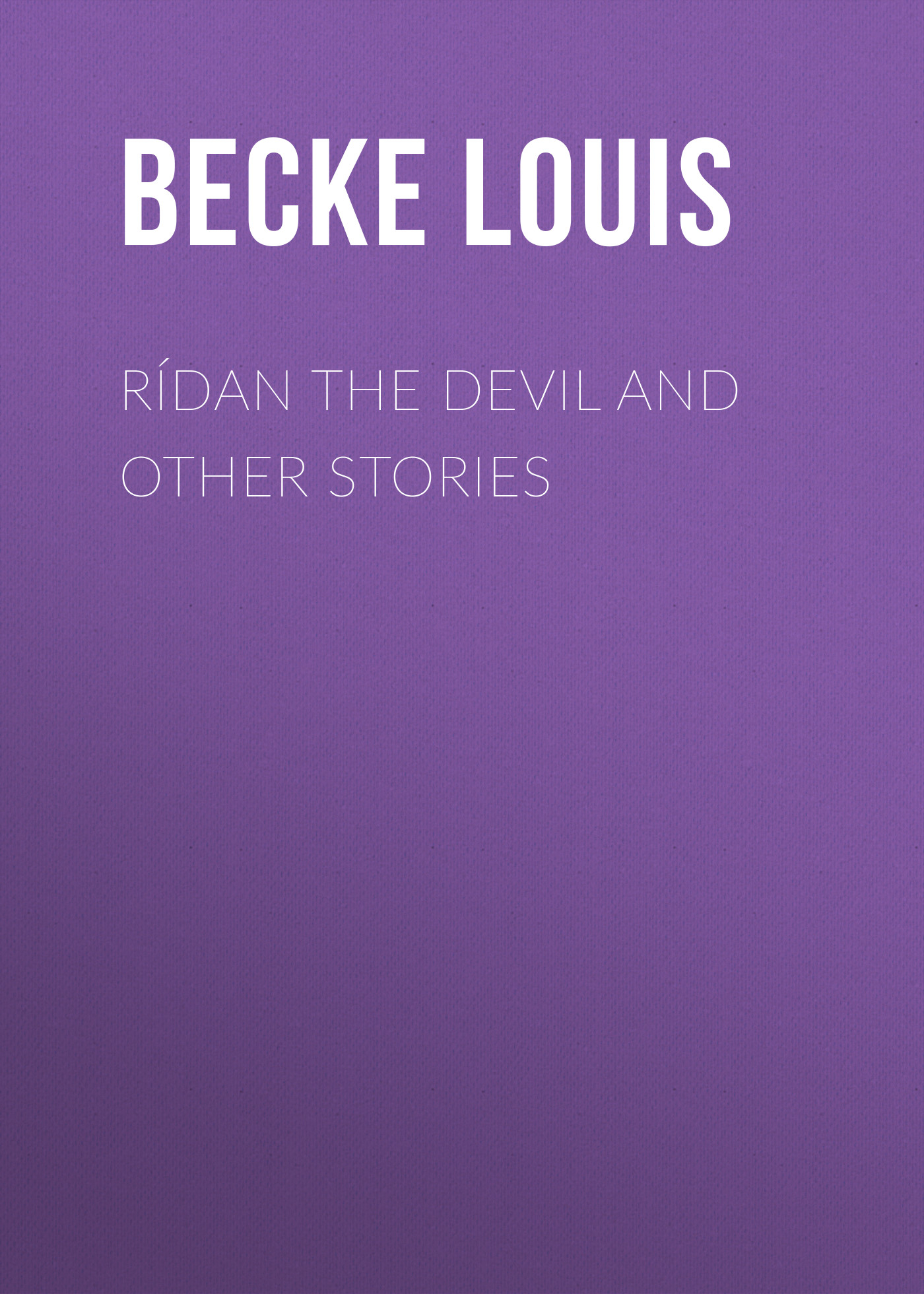 Обложка книги «Rídan The Devil And Other Stories»