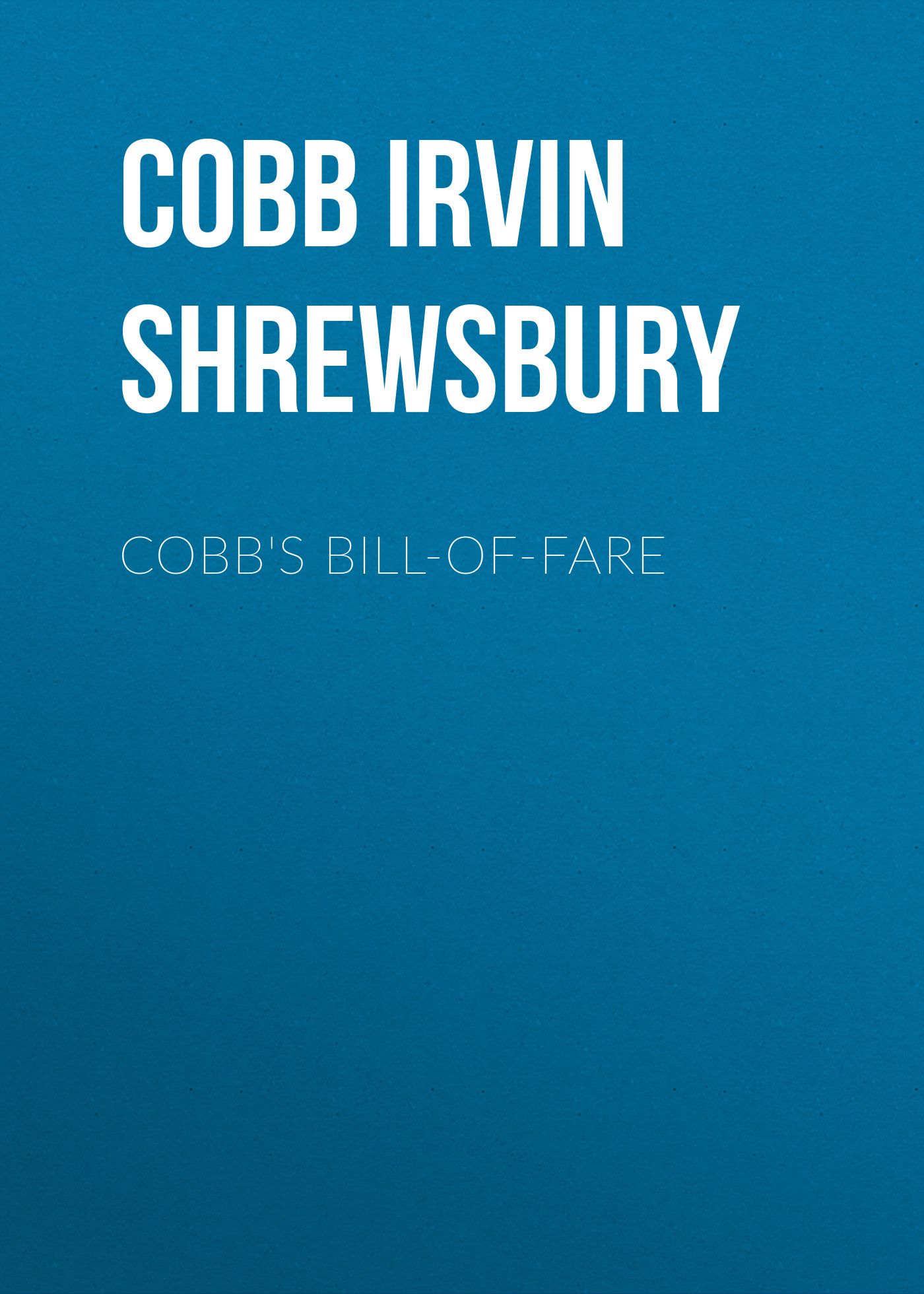 Обложка книги «Cobb's Bill-of-Fare»