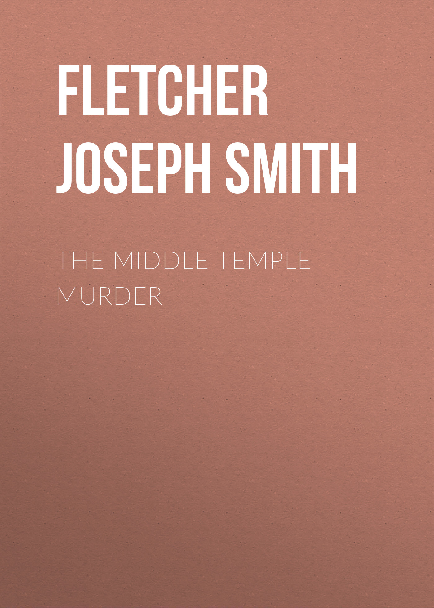 Обложка книги «The Middle Temple Murder»
