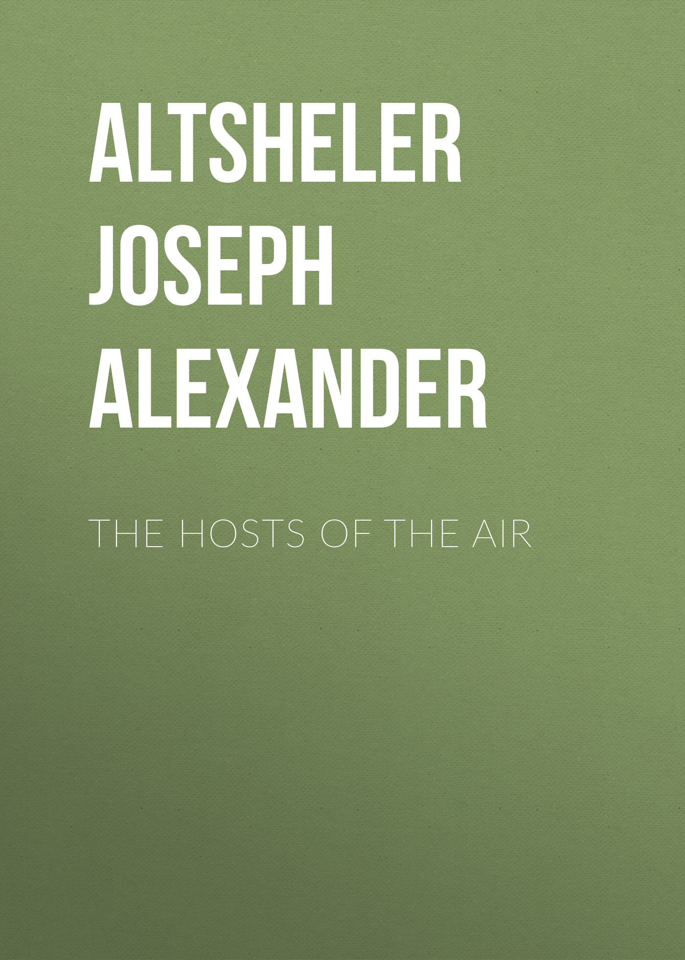 Обложка книги «The Hosts of the Air»