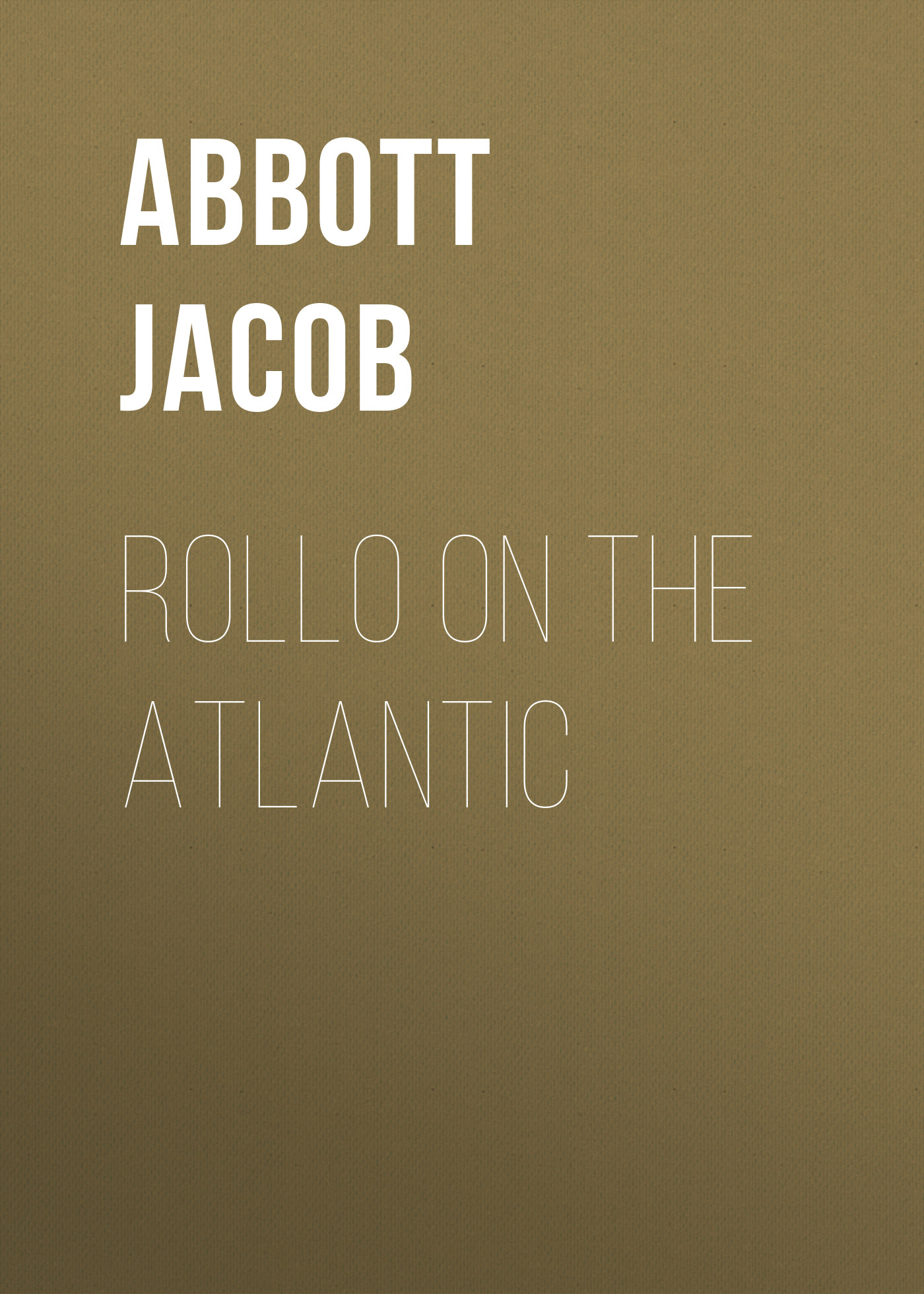 Обложка книги «Rollo on the Atlantic»