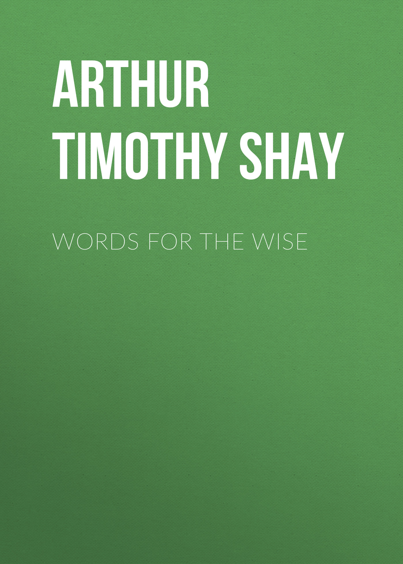 Обложка книги «Words for the Wise»