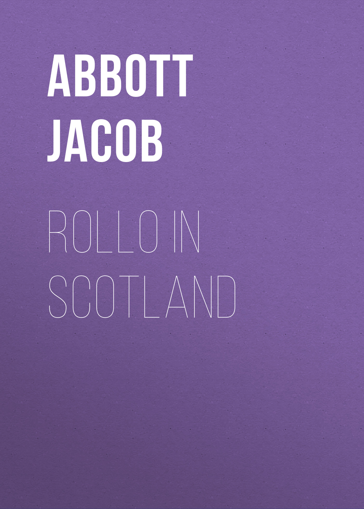 Обложка книги «Rollo in Scotland»