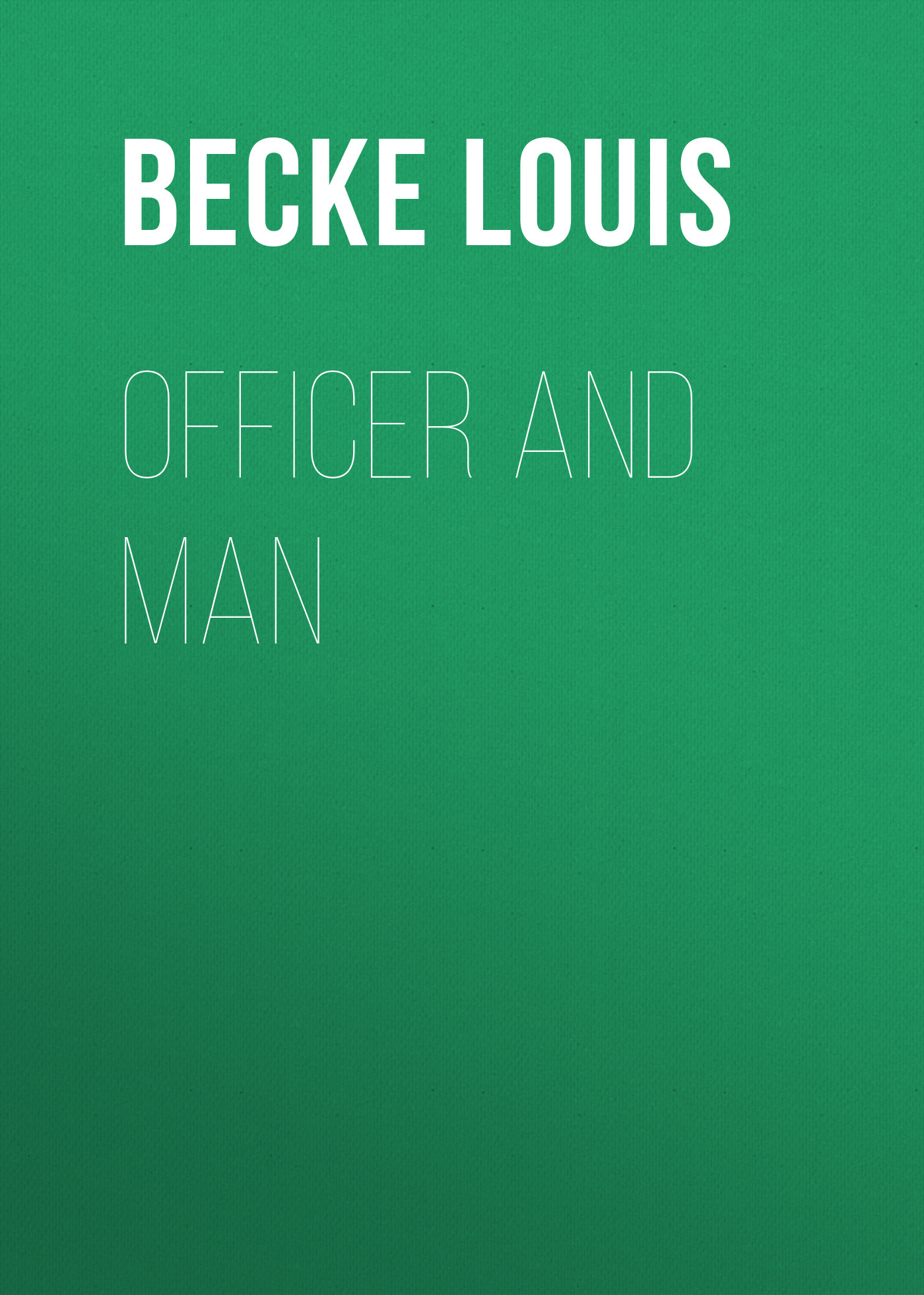 Обложка книги «Officer And Man»