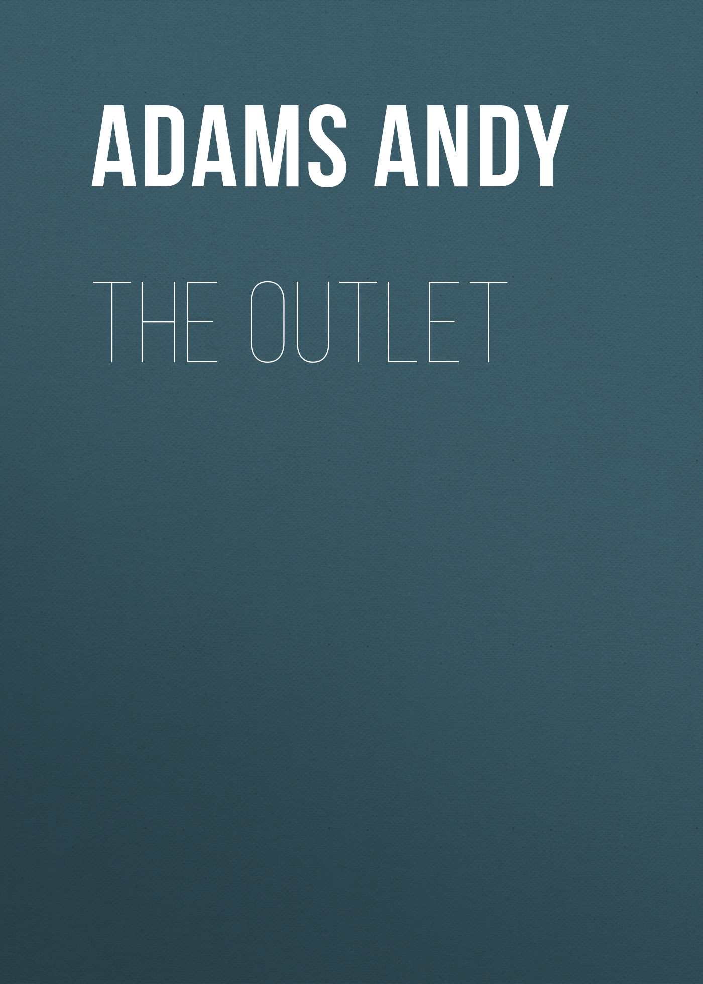 Обложка книги «The Outlet»