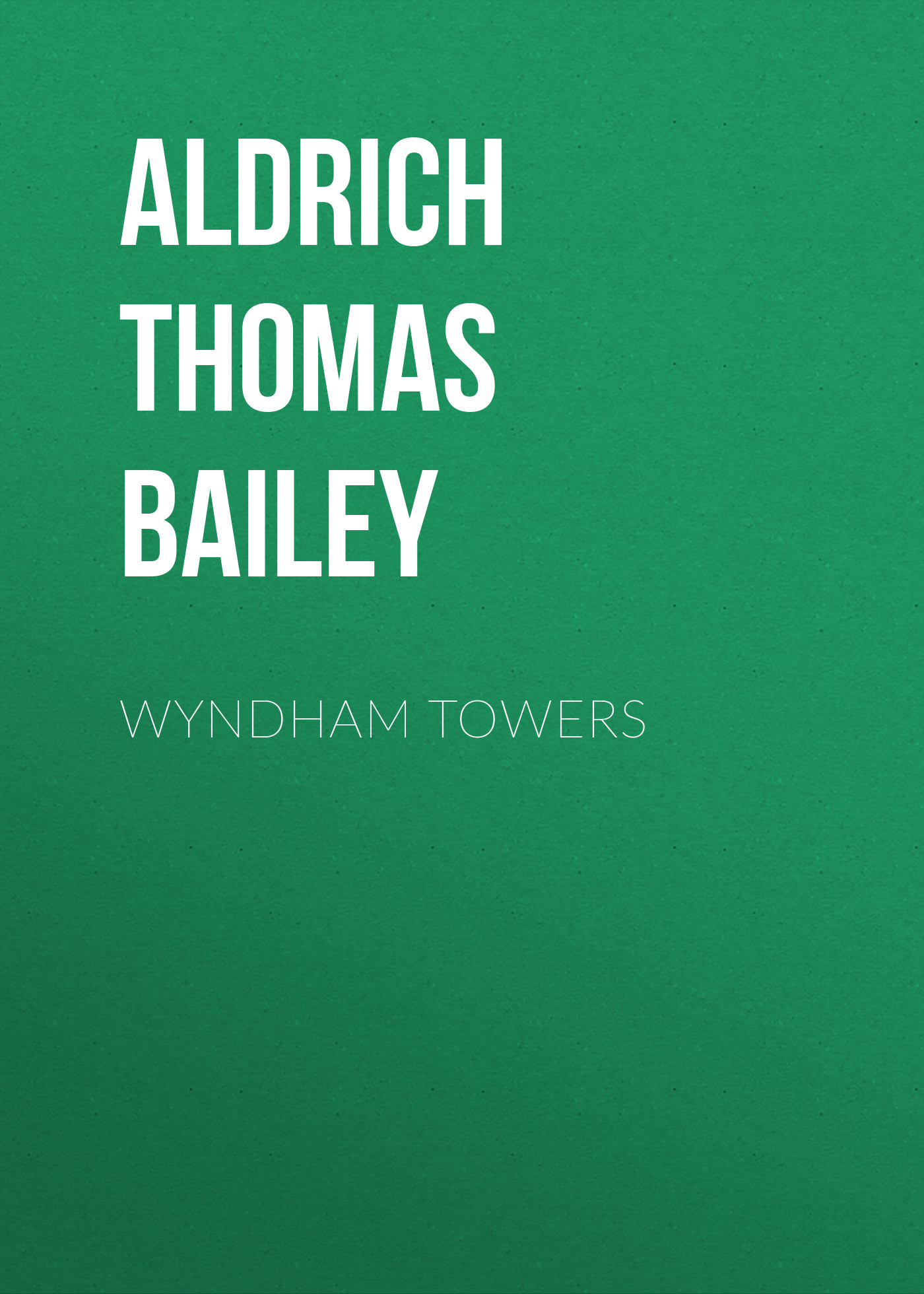 Обложка книги «Wyndham Towers»