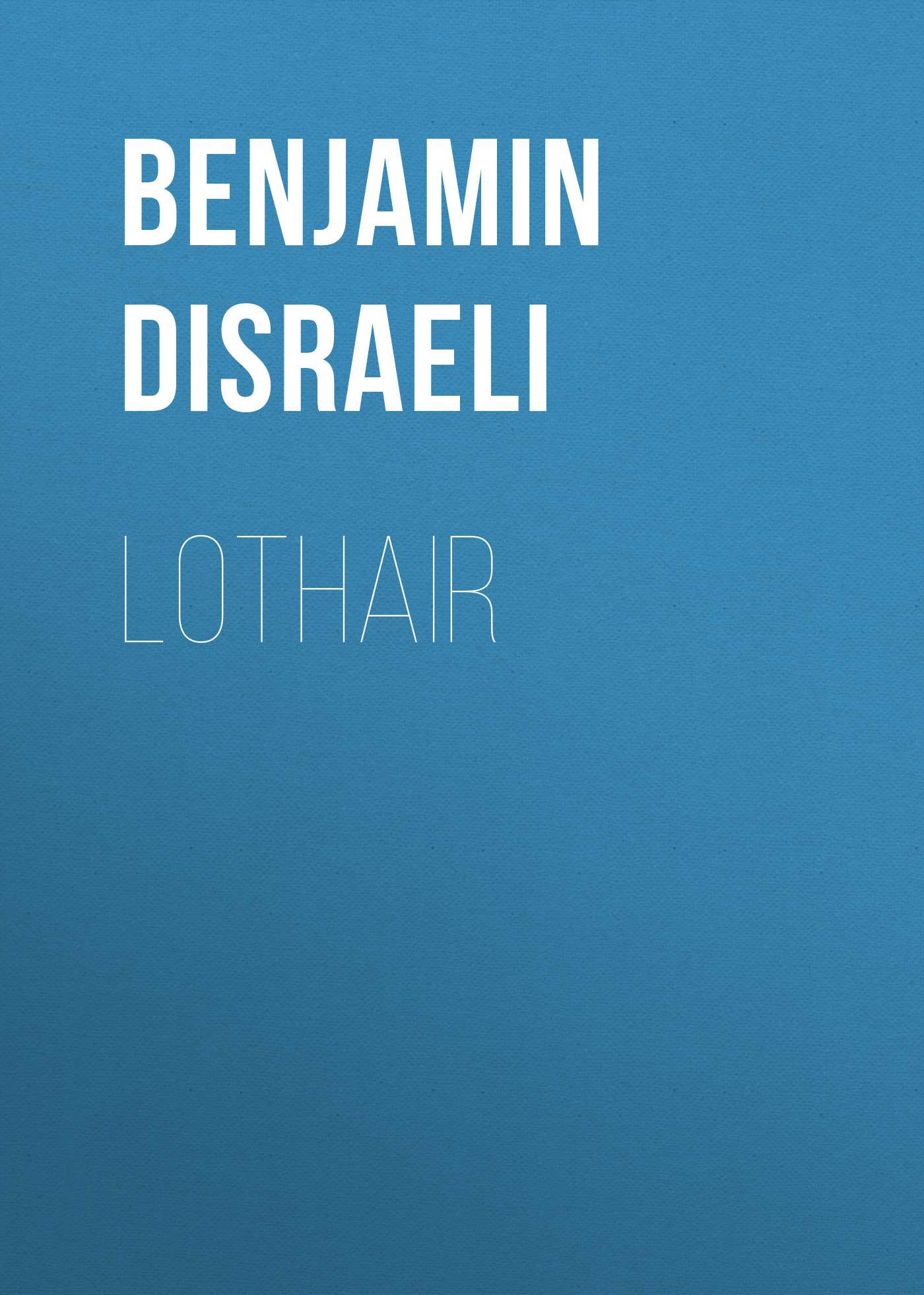 Обложка книги «Lothair»