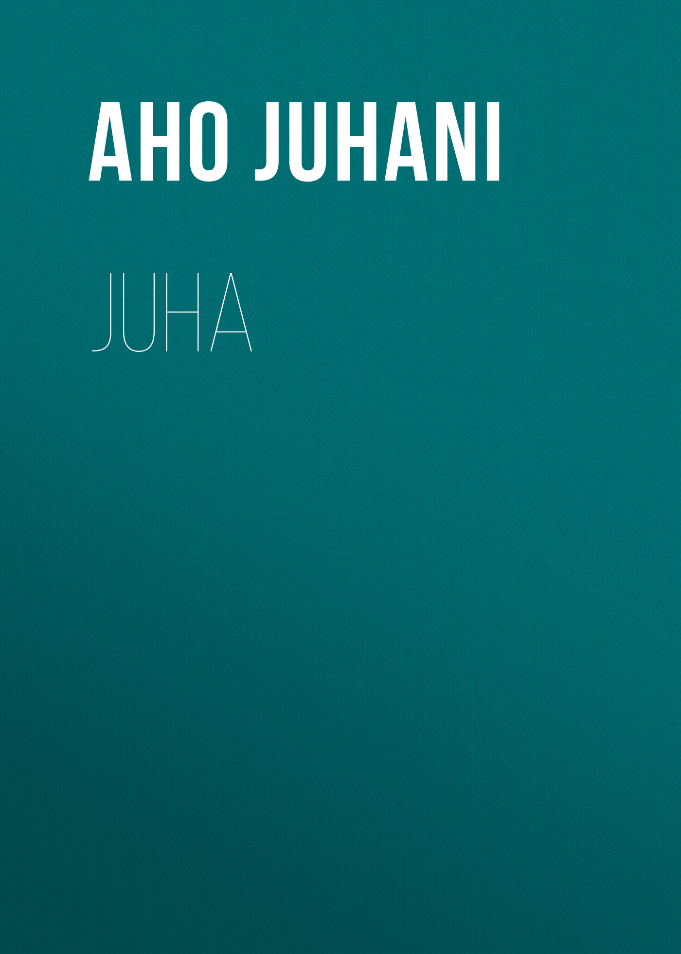 Обложка книги «Juha»