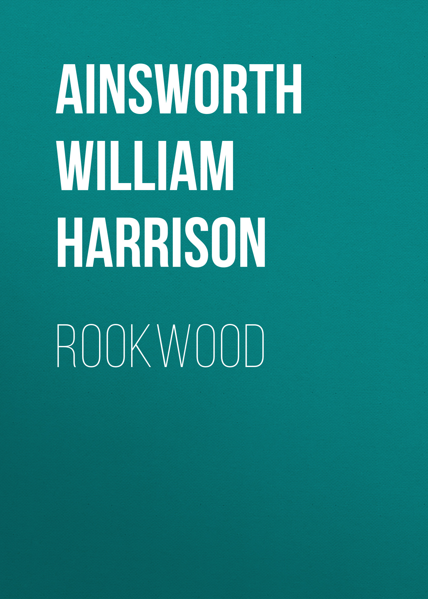 Обложка книги «Rookwood»