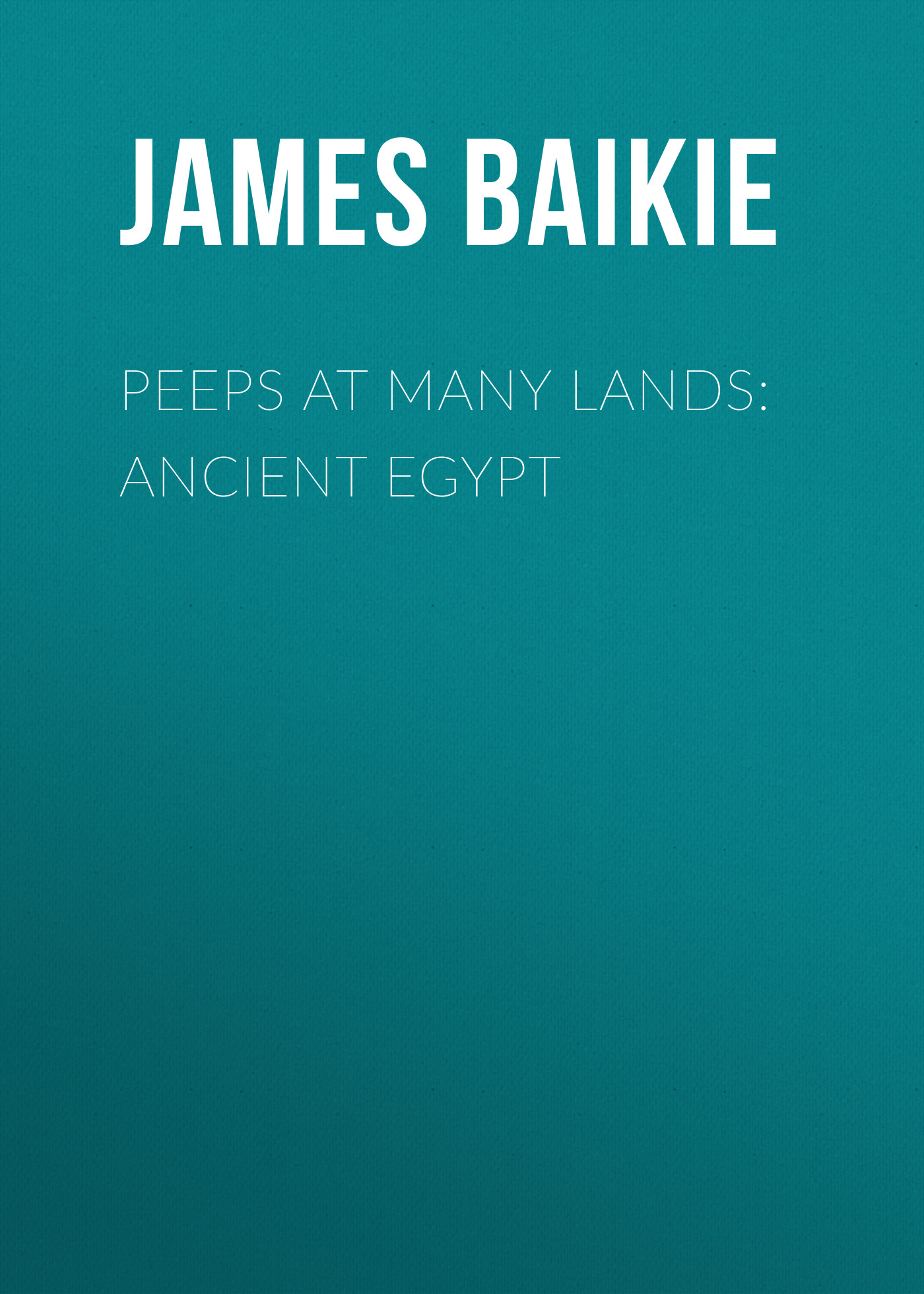 Обложка книги «Peeps at Many Lands: Ancient Egypt»