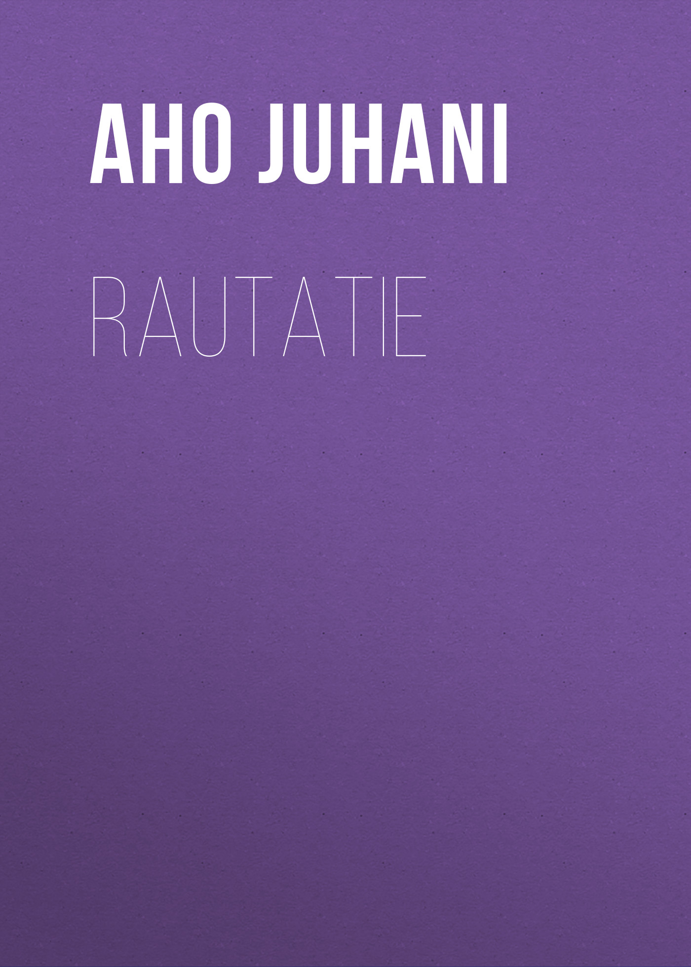 Обложка книги «Rautatie»
