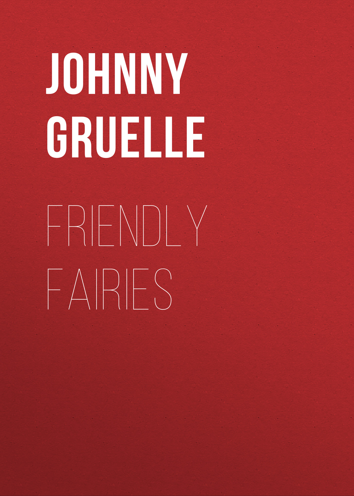 Обложка книги «Friendly Fairies»