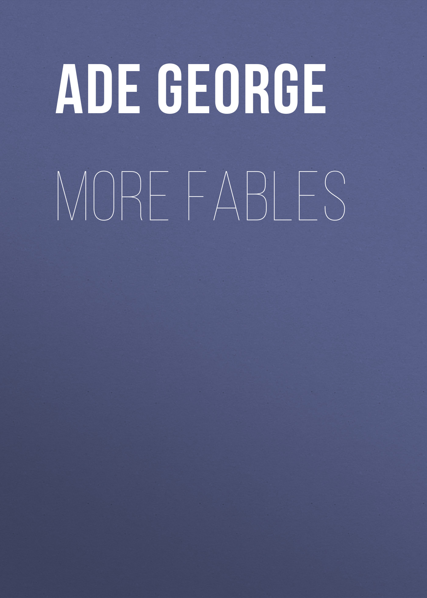 Обложка книги «More Fables»