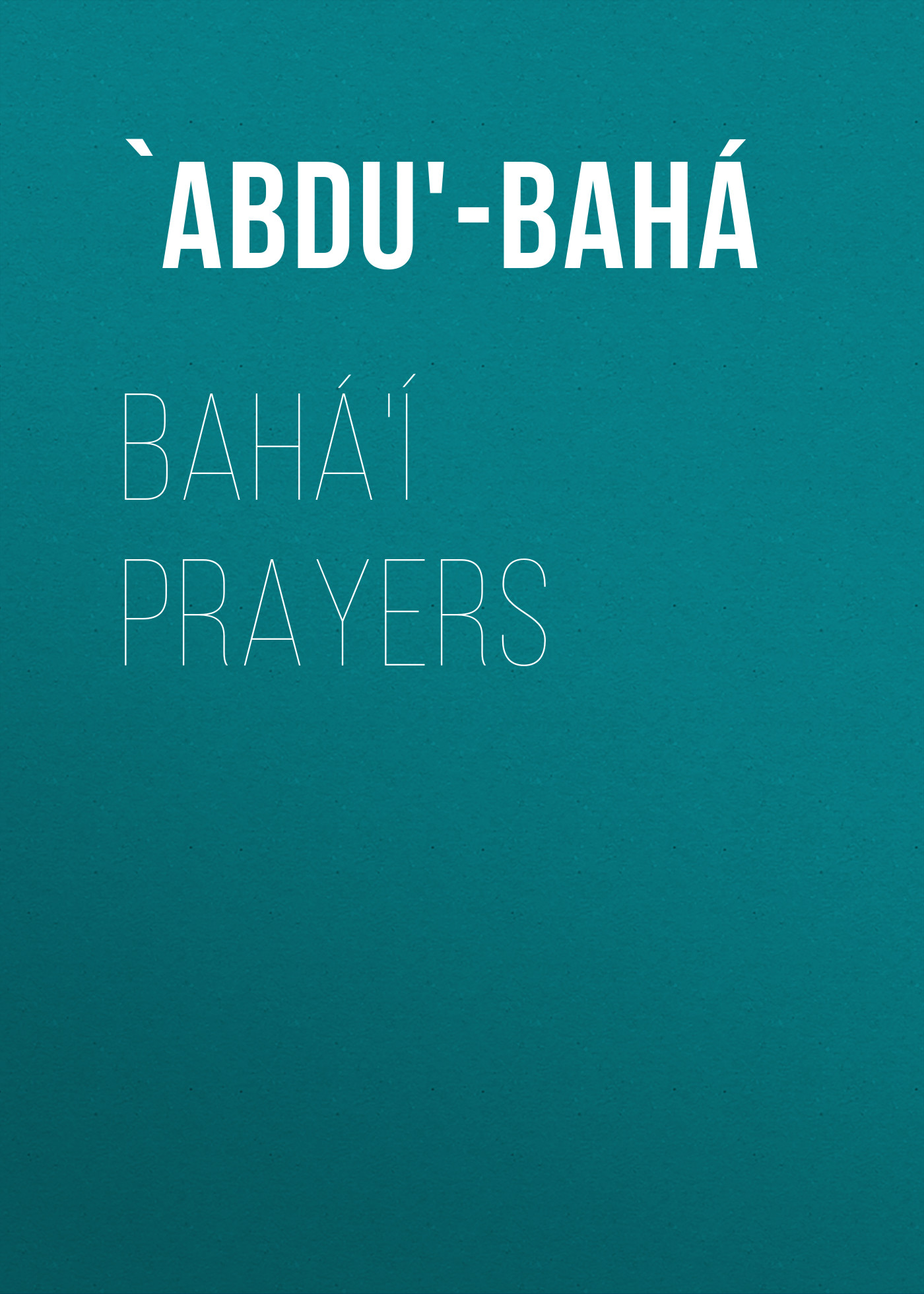 Обложка книги «Bahá'í Prayers»