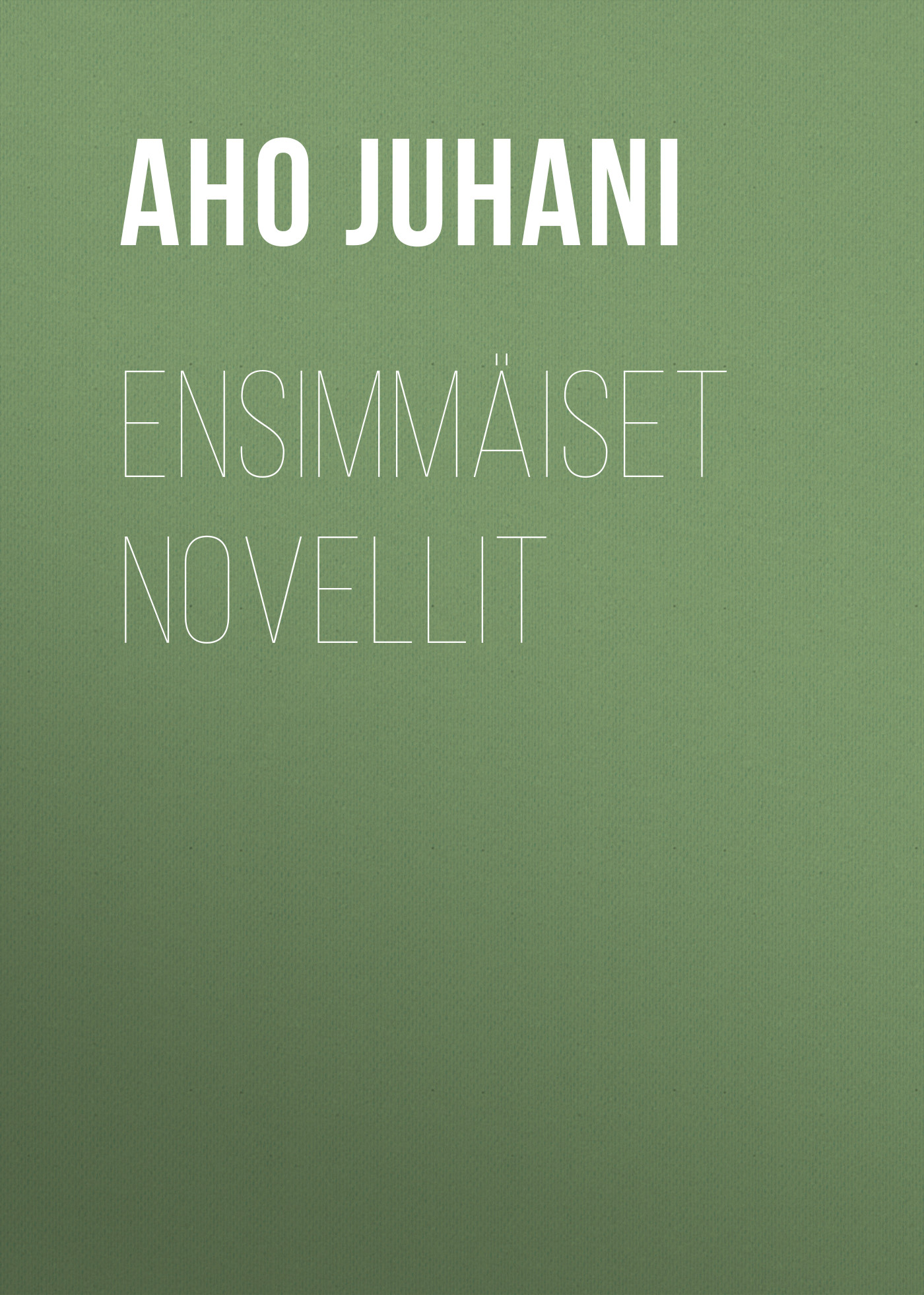 Обложка книги «Ensimmäiset novellit»