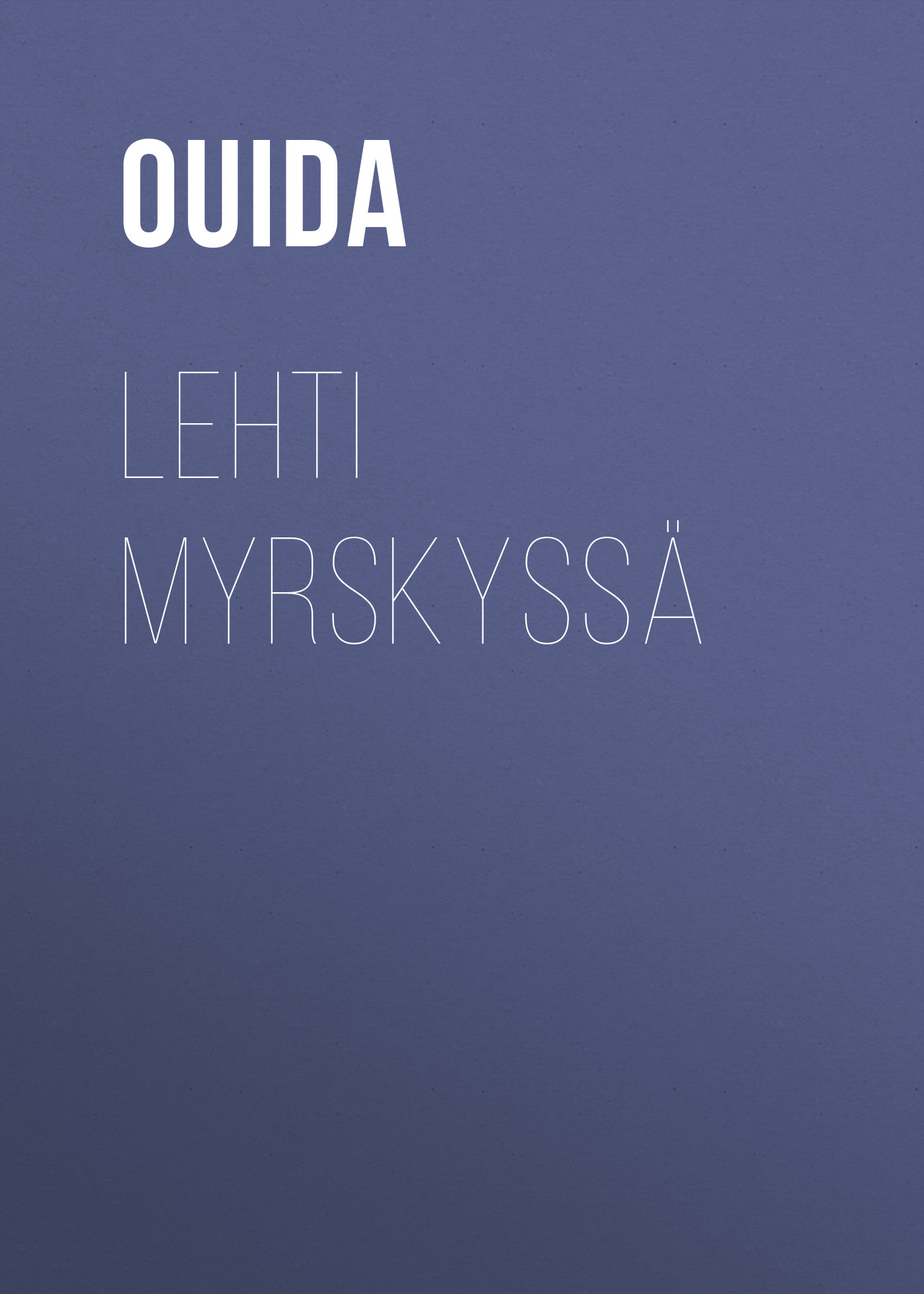 Обложка книги «Lehti myrskyssä»