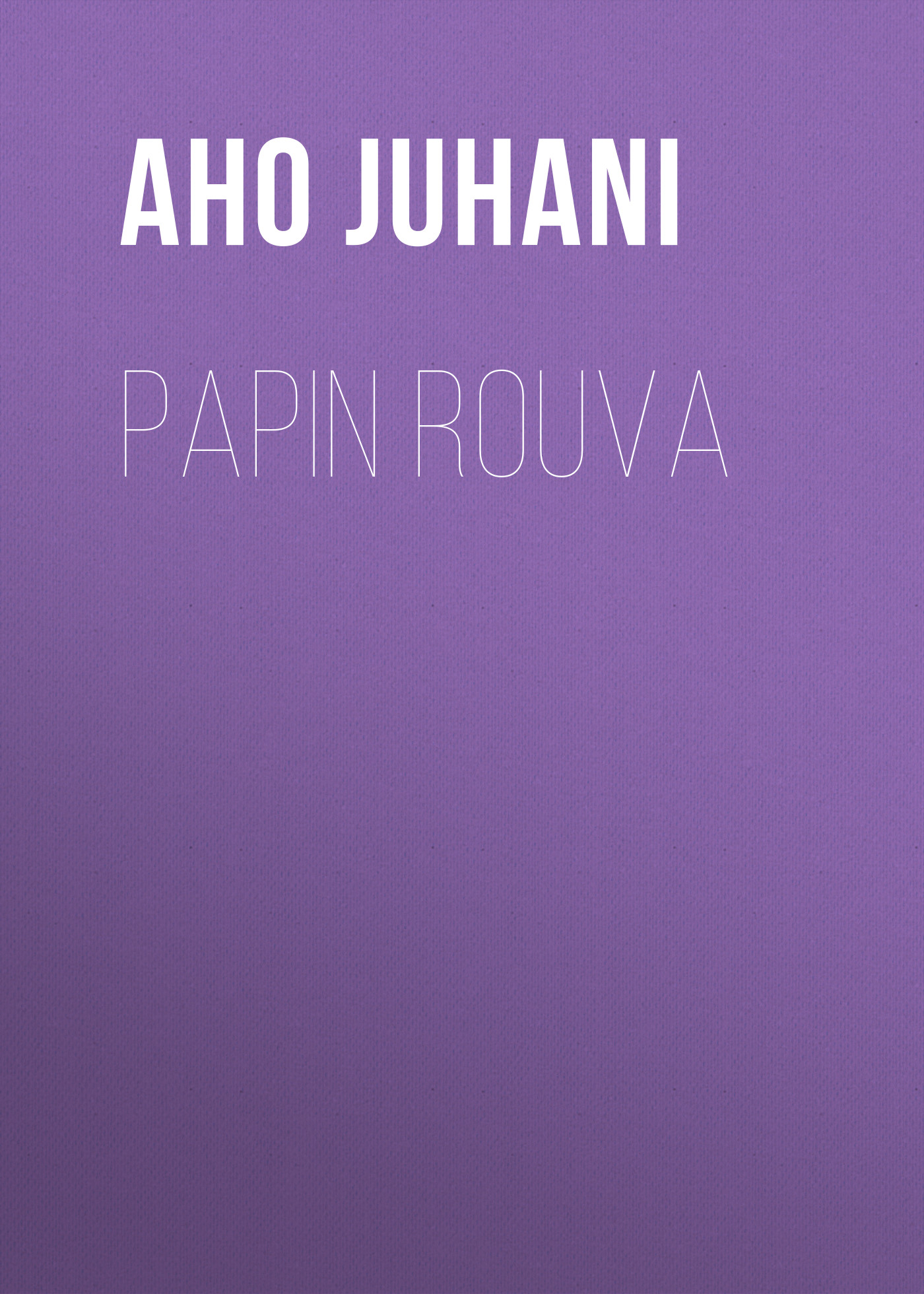 Обложка книги «Papin rouva»
