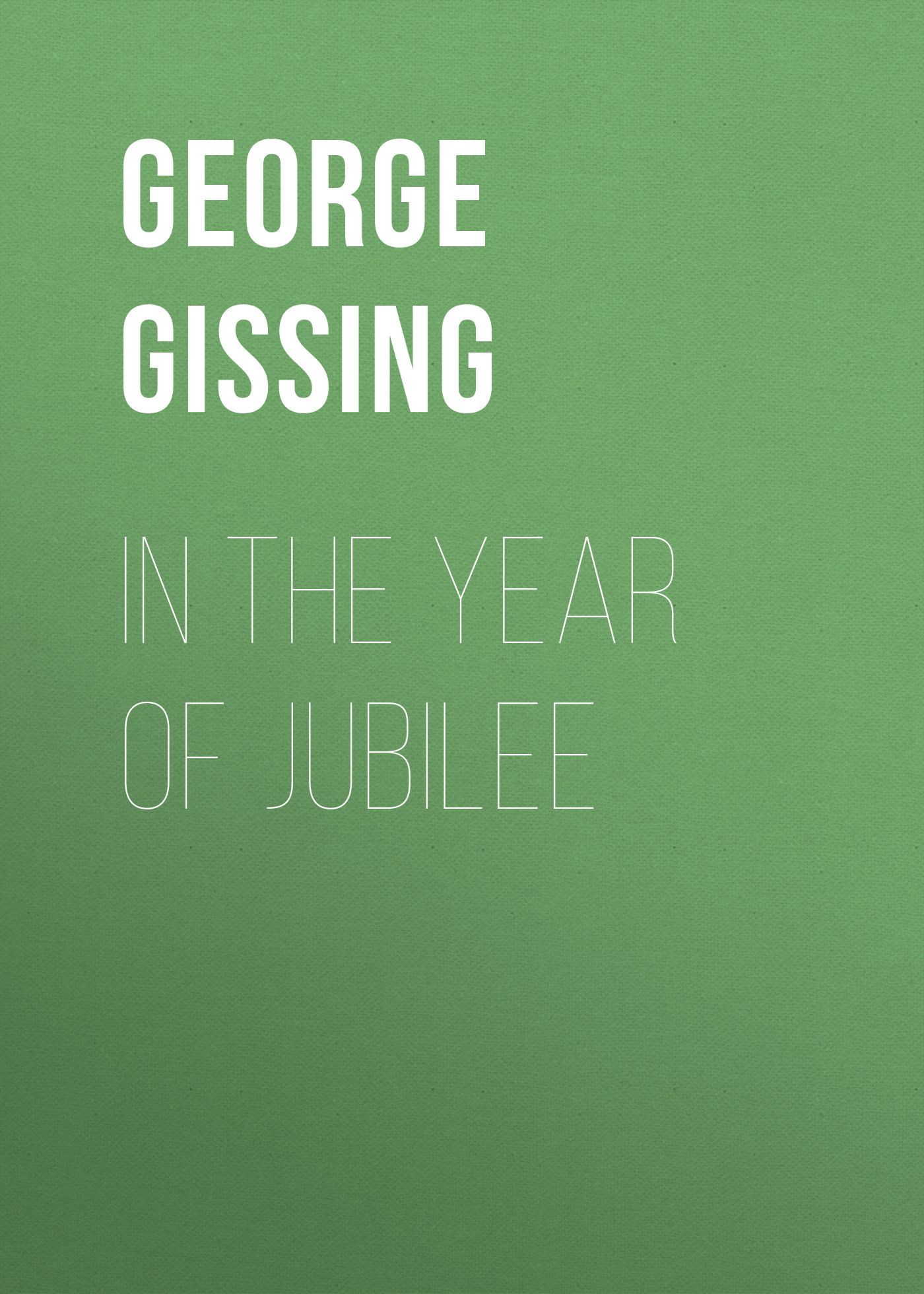 Обложка книги «In the Year of Jubilee»