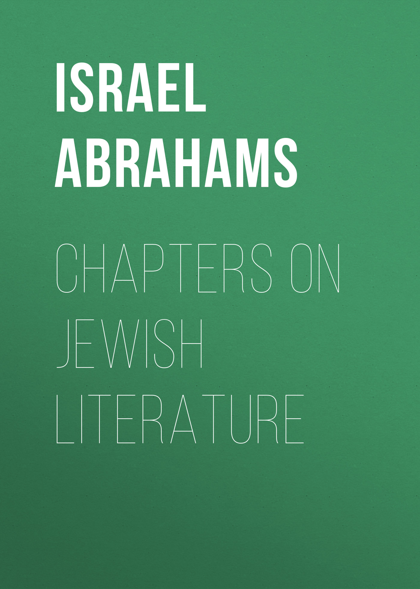 Обложка книги «Chapters on Jewish Literature»