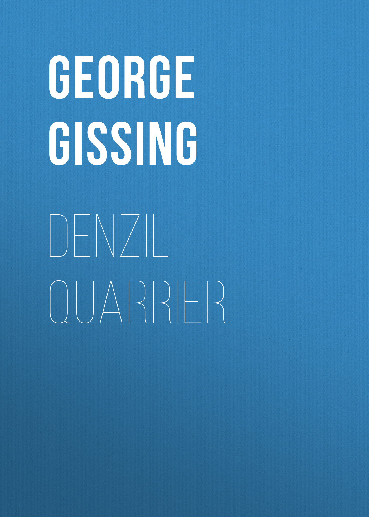 Обложка книги «Denzil Quarrier»