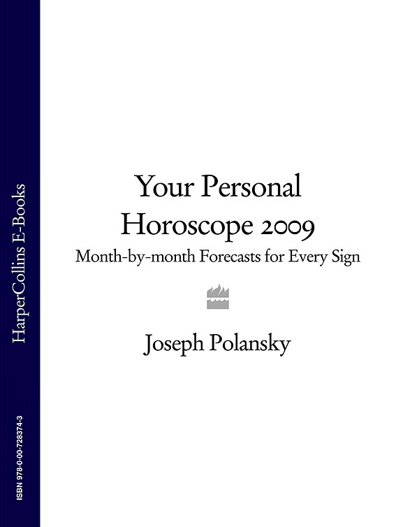 Обложка книги «Your Personal Horoscope 2009: Month-by-month Forecasts for Every Sign»