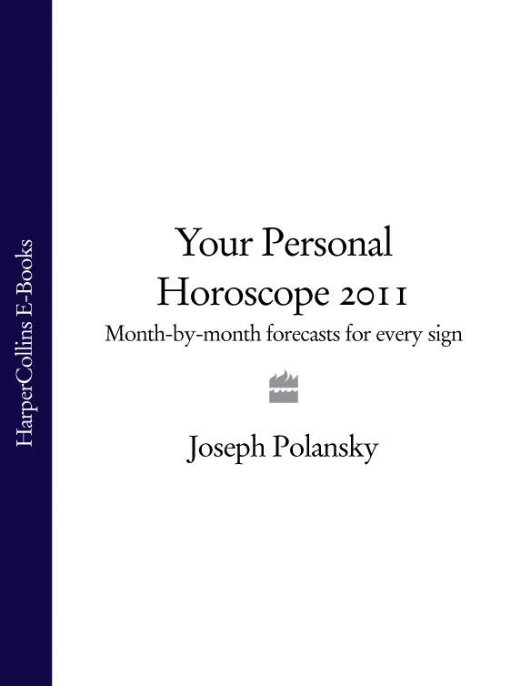 Обложка книги «Your Personal Horoscope 2011: Month-by-month Forecasts for Every Sign»