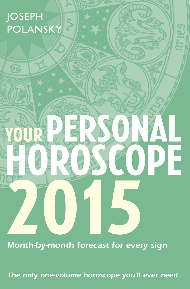 Обложка книги «Your Personal Horoscope 2015: Month-by-month forecasts for every sign»