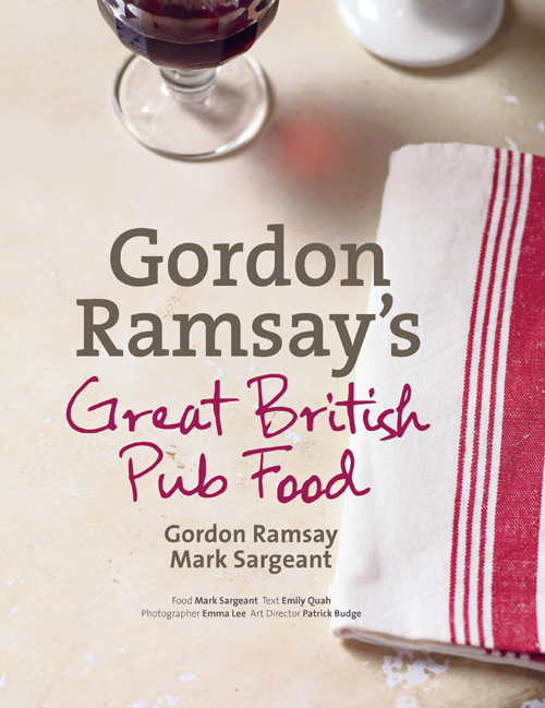 Обложка книги «Gordon Ramsay’s Great British Pub Food»