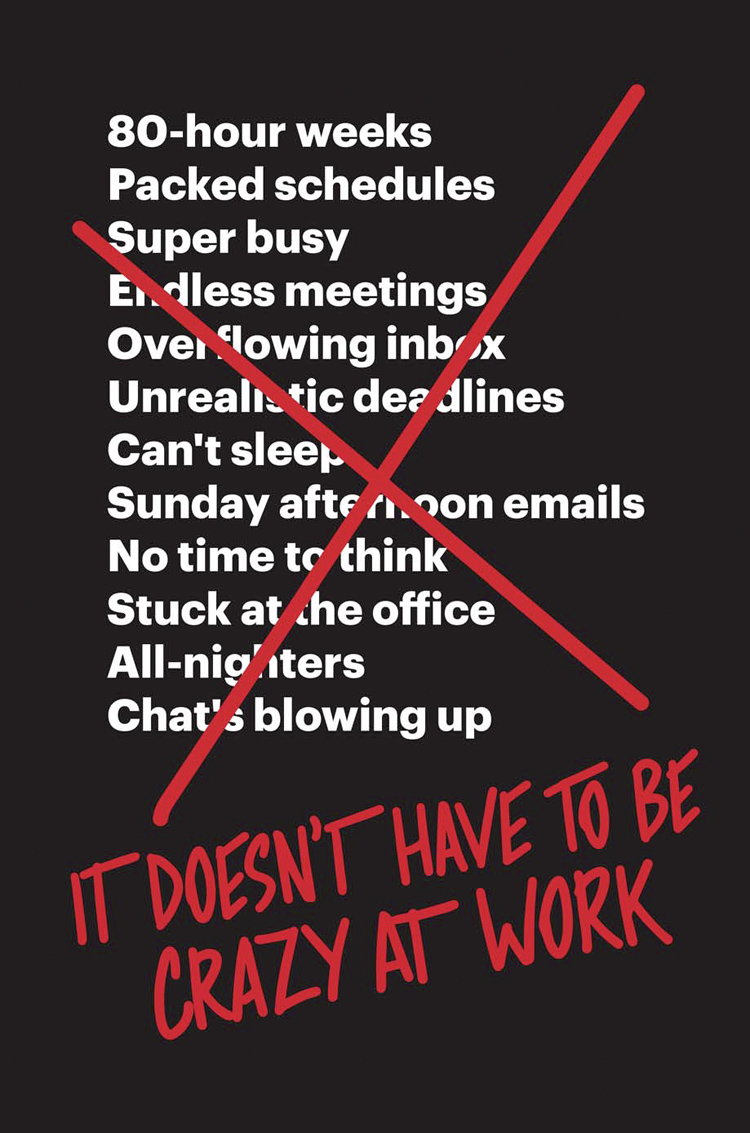 Обложка книги «It Doesn’t Have to Be Crazy at Work»