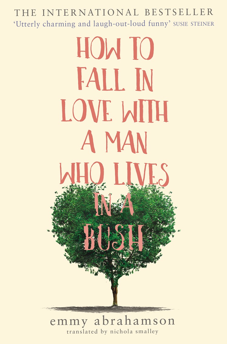 Обложка книги «How to Fall in Love with a Man Who Lives in a Bush»