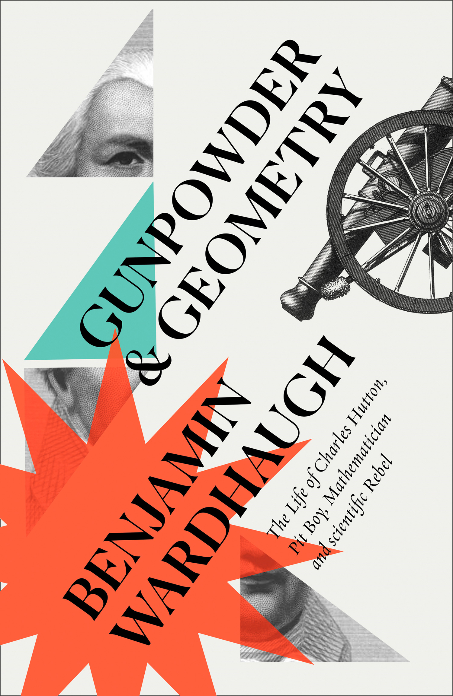 Обложка книги «Gunpowder and Geometry: The Life of Charles Hutton, Pit Boy, Mathematician and Scientific Rebel»