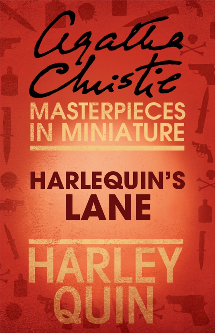 Обложка книги «Harlequin’s Lane: An Agatha Christie Short Story»