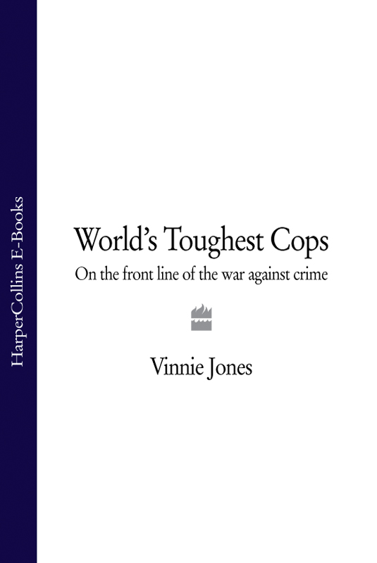 Обложка книги «World's Toughest Cops: On the Front Line of the War against Crime»