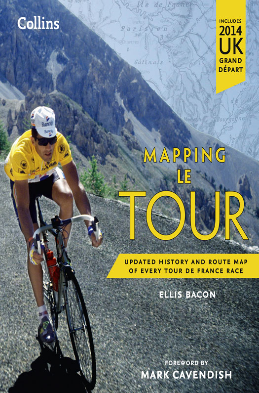 Обложка книги «Mapping Le Tour: The unofficial history of all 100 Tour de France races»