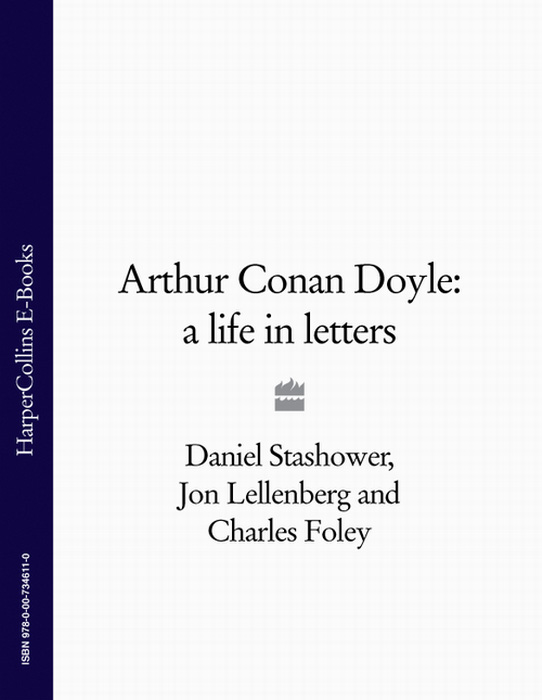 Обложка книги «Arthur Conan Doyle: A Life in Letters»