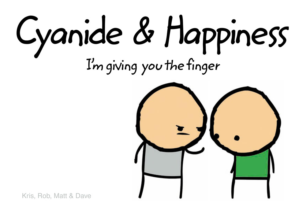 Обложка книги «Cyanide and Happiness: I’m Giving You the Finger»