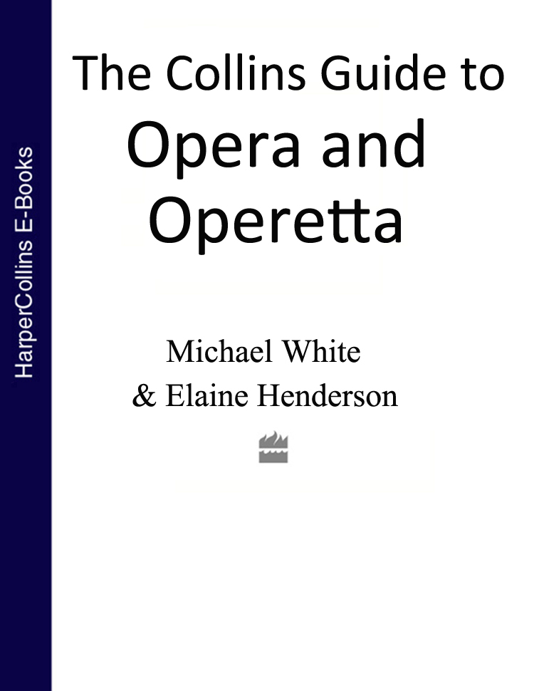 Обложка книги «The Collins Guide To Opera And Operetta»