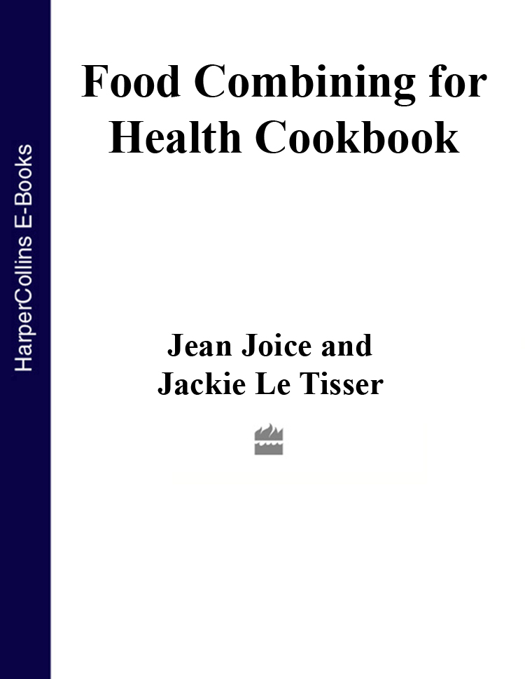 Обложка книги «Food Combining for Health Cookbook: Better health and weight loss with the Hay Diet»
