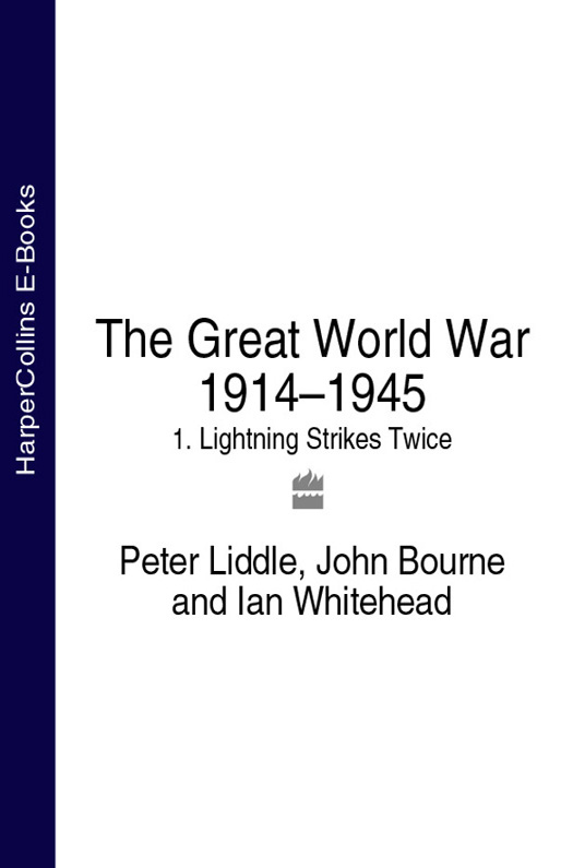 Обложка книги «The Great World War 1914–1945: 1. Lightning Strikes Twice»