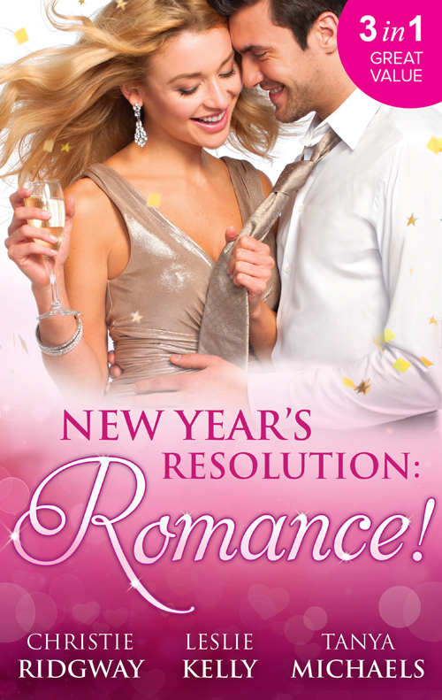 Обложка книги «New Year's Resolution: Romance!: Say Yes / No More Bad Girls / Just a Fling»