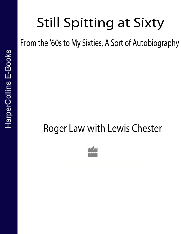 Обложка книги «Still Spitting at Sixty: From the 60s to My Sixties, A Sort of Autobiography»